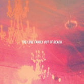 Out of Reach - The Love Family [CD]