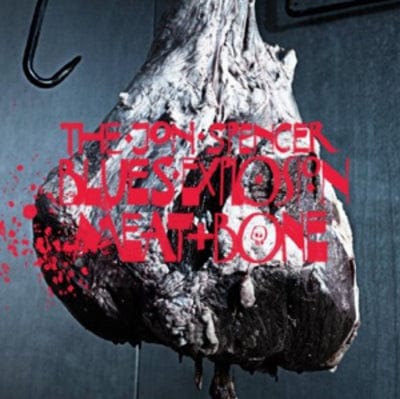 Meat and Bone - The Jon Spencer Blues Explosion [CD]