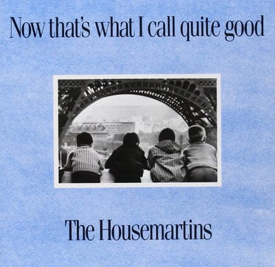 Now That's What I Call Quite Good - The Housemartins [CD]