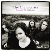 Dreams: The Collection - The Cranberries [CD]