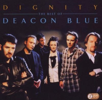 Dignity: The Best of Deacon Blue - Deacon Blue [CD]