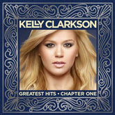 Greatest Hits: Chapter One - Kelly Clarkson [CD]