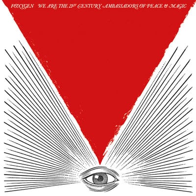 We Are the 21st Century Ambassadors - Foxygen [CD]