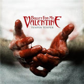 Temper Temper - Bullet for My Valentine [CD Deluxe Edition]