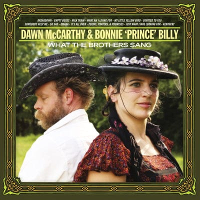 What the Brothers Sang - Dawn McCarthy & Bonnie 'Prince' Billy [CD]