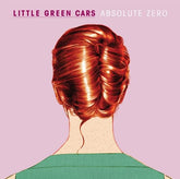 Absolute Zero - Little Green Cars [CD]