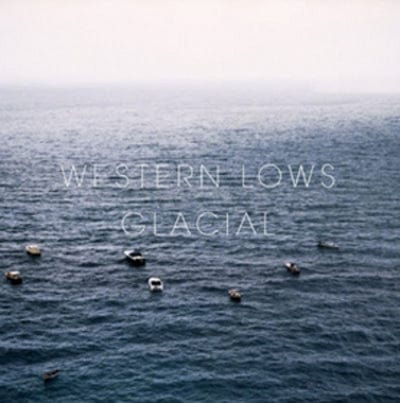 Glacial - Western Lows [CD]