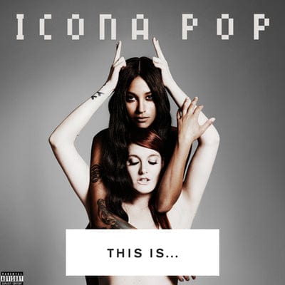 This Is... Icona Pop - Icona Pop [CD]