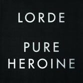 Pure Heroine - Lorde [CD]