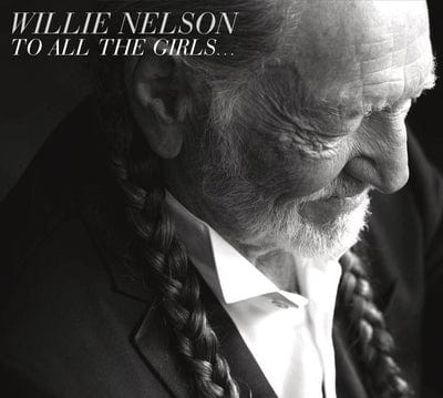 To All the Girls... - Willie Nelson [CD]