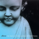 The Take Off and Landing of Everything - Elbow [CD]