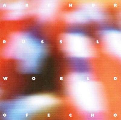 World of Echo - Arthur Russell [CD]