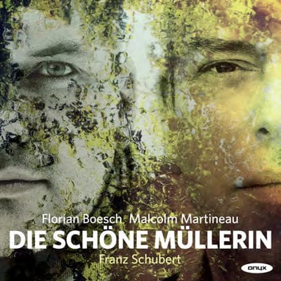 Franz Schubert: Die Schöne Müllerin - Franz Schubert [CD]