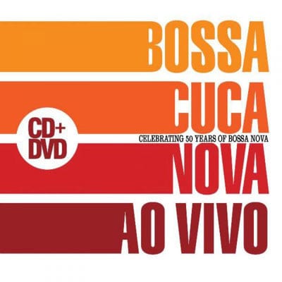 Ao Vivo: Celebrating 50 Years of Bossa Nova - Various Artists [CD]