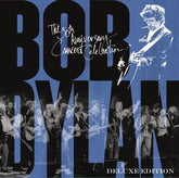 The 30th Anniversary Concert Celebration - Bob Dylan [CD Deluxe Edition]