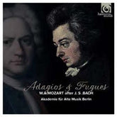 W.A. Mozart: Adagios & Fugues After J.S. Bach - Wolfgang Amadeus Mozart [CD]