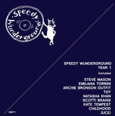 Speedy Wunderground Year 1 - Various Artists [CD]