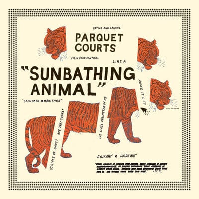 Sunbathing Animal - Parquet Courts [CD]