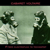 #7885 Electropunk to Technopop - Cabaret Voltaire [CD]