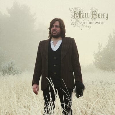 Kill the Wolf:   - Matt Berry [CD]