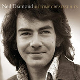 All-time Greatest Hits - Neil Diamond [CD]