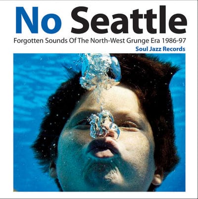 No Seattle: Forgotten Sounds of the North-west Grunge Era 1986-97 - Various Artists [CD]