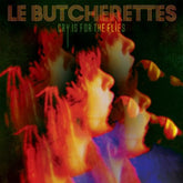 Cry Is for the Flies - Le Butcherettes [CD]