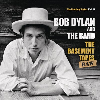 The Basement Tapes: Raw - Bob Dylan and The Band [CD]