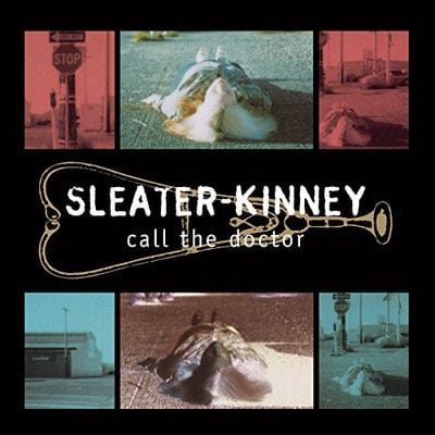 Call the Doctor - Sleater-Kinney [CD]