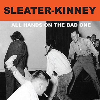 All Hands On the Bad One - Sleater-Kinney [CD]