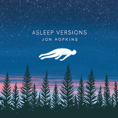 Asleep Versions - Jon Hopkins [DIGITAL]