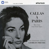 Callas a Paris: More Arias from French Opera - Maria Callas [CD]