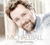 If Everyone Was Listening - Michael Ball [CD]