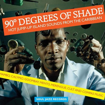 90 Degrees of Shade: Hot Jump-up Island Sounds from the Caribbean - Various Artists [CD]