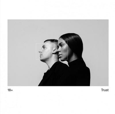 Trust - 18+ [CD]