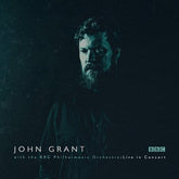 John Grant With the BBC Philharmonic Orchestra: Live in Concert - John Grant with The BBC Philharmonic Orchestra [CD]