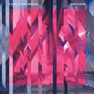 Transfixiation - A Place To Bury Strangers [VINYL]