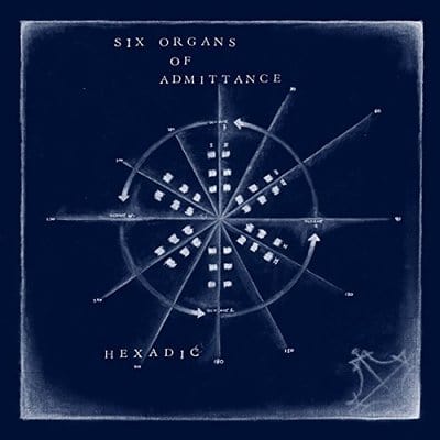 Hexadic - Six Organs of Admittance [CD]