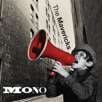 Mono - The Mavericks [CD]