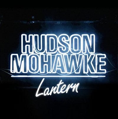 Lantern - Hudson Mohawke [CD]