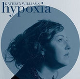 Hypoxia - Kathryn Williams [CD]