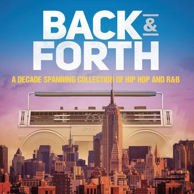 Back & Forth: A Decade Spanning Collection of Hip Hop and R&B - Various Artists [CD]