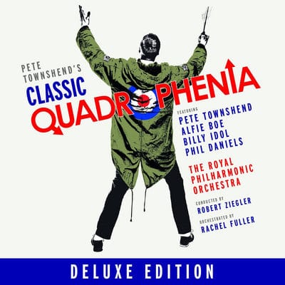 Pete Townshend's Classic Quadrophenia - Pete Townshend [CD Deluxe Edition]