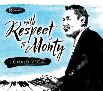 With Respect to Monty - Donald Vega [CD]