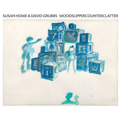 WOODSLIPPERCOUNTERCLATTER - Susan Howe & David Grubbs [CD]