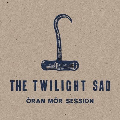 Oran Mór Session - The Twilight Sad [CD]