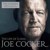 The Life of a Man: The Ultimate Hits 1968-2013 - Joe Cocker [CD]