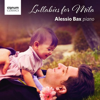 Alessio Bax: Lullabies for Mila - Alessio Bax [CD]