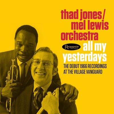 All My Yesterdays: The Debut 1966 Recordings at the Village Vanguard - Thad Jones/Mel Lewis Orchestra [CD]