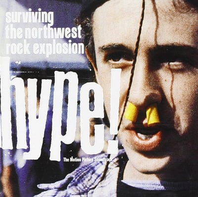 Hype!: Surviving the Northwest Rock Explosion - Various Performers [CD]